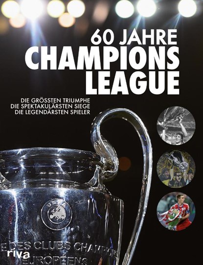 60 Jahre Champions League, Ulrich Kühne-Hellmessen - Gebonden - 9783742300089