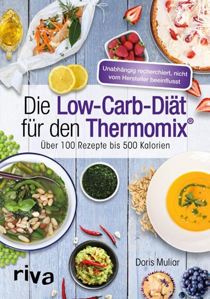 Die Low-Carb-Diät für den Thermomix®, Doris Muliar - Paperback - 9783742300768