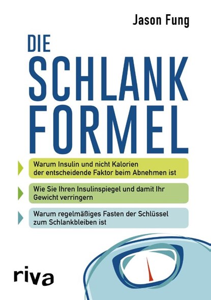 Die Schlankformel, Jason Fung - Paperback - 9783742300980