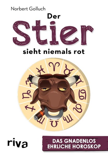 Der Stier sieht niemals rot, Norbert Golluch - Paperback - 9783742302885