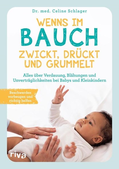 Wenns im Bauch zwickt, drückt und grummelt, Celine Schlager - Paperback - 9783742303158