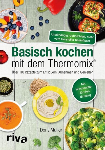 Basisch kochen mit dem Thermomix®, Doris Muliar - Paperback - 9783742303318