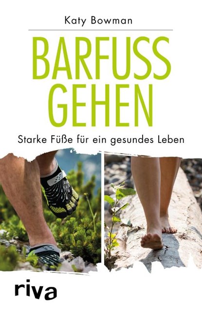 Barfuß gehen, Katy Bowman - Paperback - 9783742303394