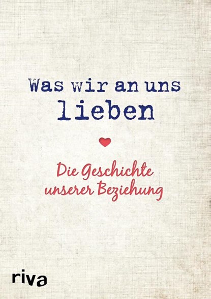 Was wir an uns lieben, Alexandra Reinwarth - Gebonden - 9783742306739