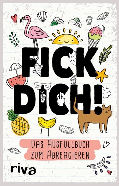 Fick dich! - Das Ausfüllalbum, Riva Verlag - Gebonden - 9783742306913