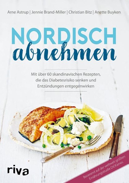 Nordisch abnehmen, Arne Astrup ; Jennie Brand-Miller ; Christian Bitz ; Anette Buyken - Gebonden - 9783742308511