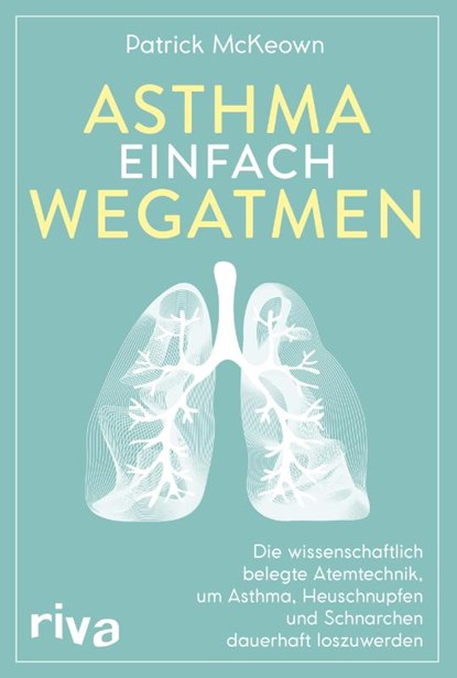 Asthma einfach wegatmen, Patrick McKeown - Paperback - 9783742310996
