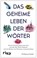 Das geheime Leben der Wörter, Wolfgang Seidel - Paperback - 9783742311108