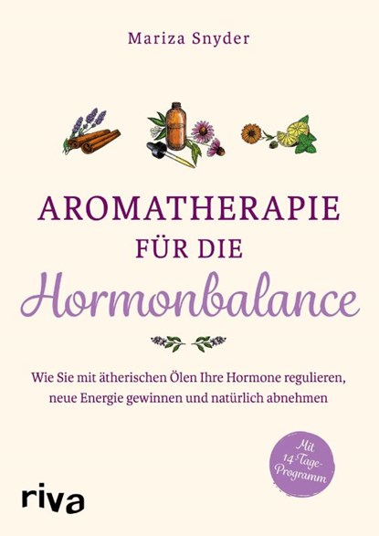 Aromatherapie für die Hormonbalance, Mariza Snyder - Paperback - 9783742312624