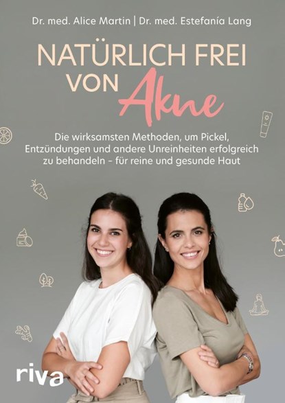 Natürlich frei von Akne, Alice Martin ; Estefanía Lang - Paperback - 9783742313720