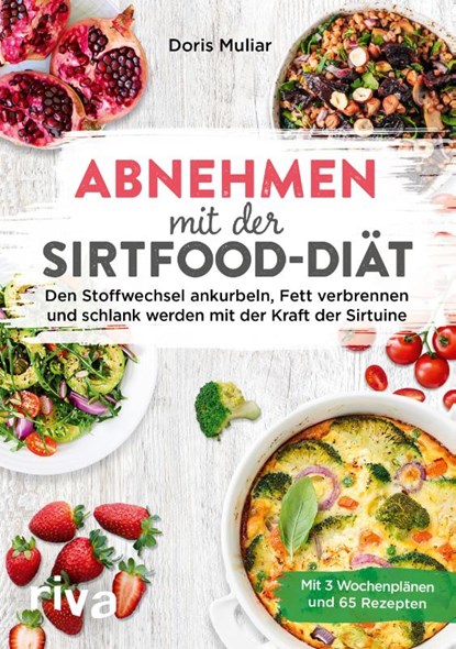 Abnehmen mit der Sirtfood-Diät, Doris Muliar - Paperback - 9783742314734