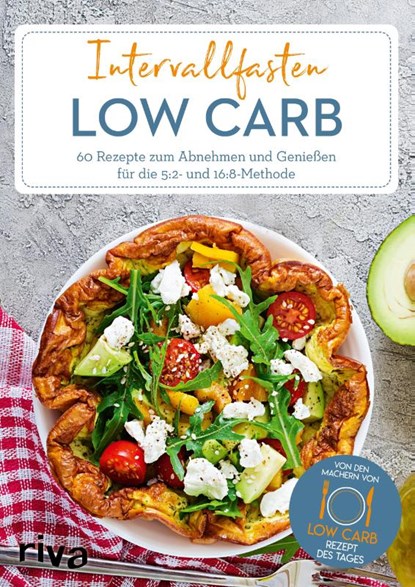 Intervallfasten Low Carb, Low-Carb-Rezept des Tages - Paperback - 9783742316394