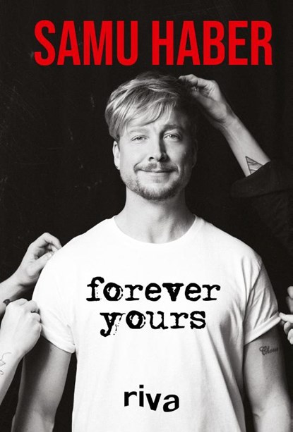 Forever Yours, Samu Haber - Gebonden - 9783742317032