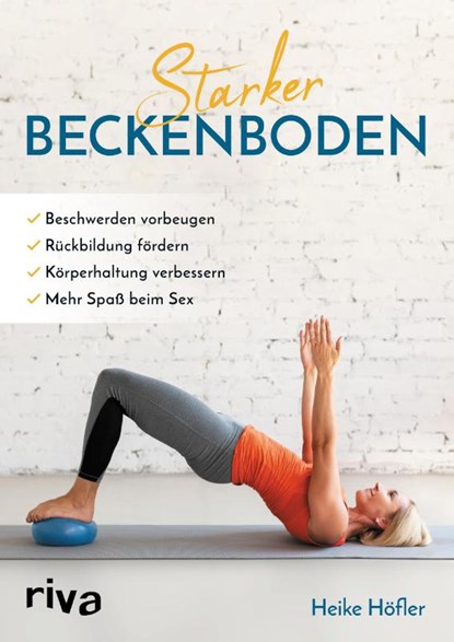 Starker Beckenboden, Heike Höfler - Paperback - 9783742317056