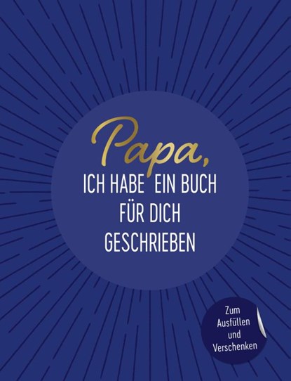 Papa, ich habe ein Buch für dich geschrieben, Riva Verlag - Gebonden - 9783742317551