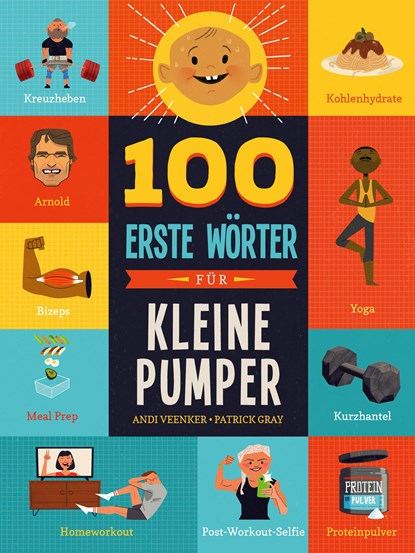 100 erste Wörter für kleine Pumper, Andrea Veenker - Gebonden - 9783742318107