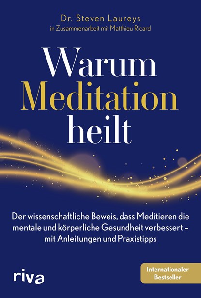 Warum Meditation heilt, Steven Laureys - Paperback - 9783742318138