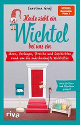 Heute zieht ein Wichtel bei uns ein - Carolina Graf - 9783742318374