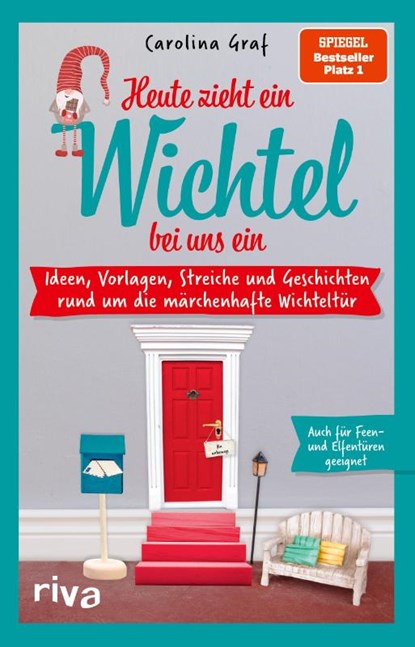 Heute zieht ein Wichtel bei uns ein, Carolina Graf - Paperback - 9783742318374