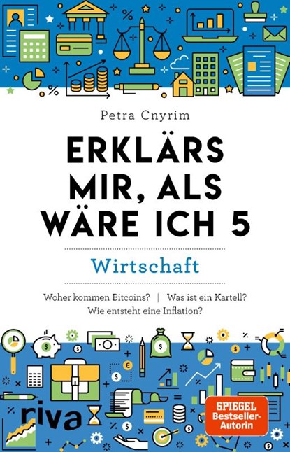 Erklärs mir, als wäre ich 5, Petra Cnyrim - Paperback - 9783742318565