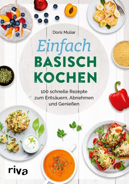 Einfach basisch kochen, Doris Muliar - Paperback - 9783742318572
