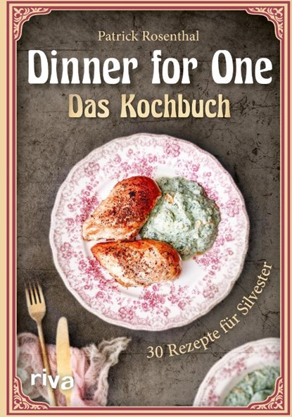Dinner for One - Das Kochbuch, Patrick Rosenthal - Gebonden - 9783742319128