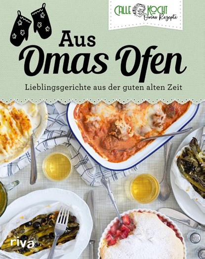 Aus Omas Ofen, CALLEkocht - Gebonden - 9783742322067
