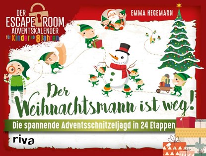 Der Weihnachtsmann ist weg!, Emma Hegemann - Gebonden - 9783742322227