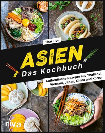 Asien. Das Kochbuch, Thai Liou - Paperback - 9783742322579