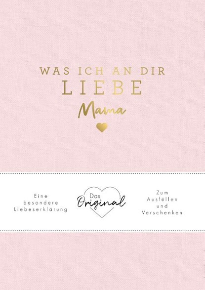 Was ich an dir liebe, Mama, Alexandra Reinwarth - Gebonden - 9783742323750