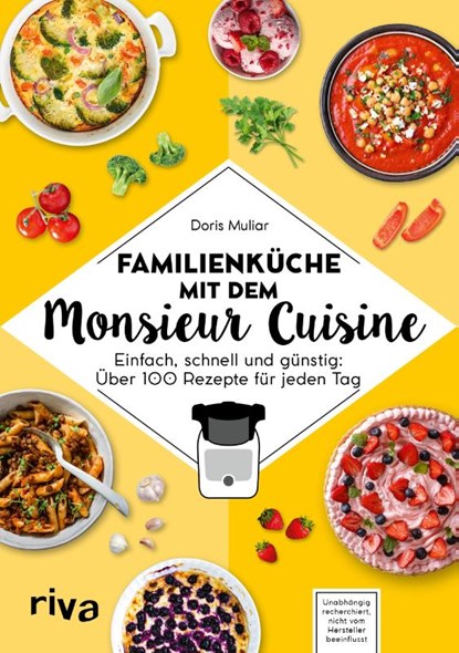 Familienküche mit dem Monsieur Cuisine, Doris Muliar - Paperback - 9783742323835
