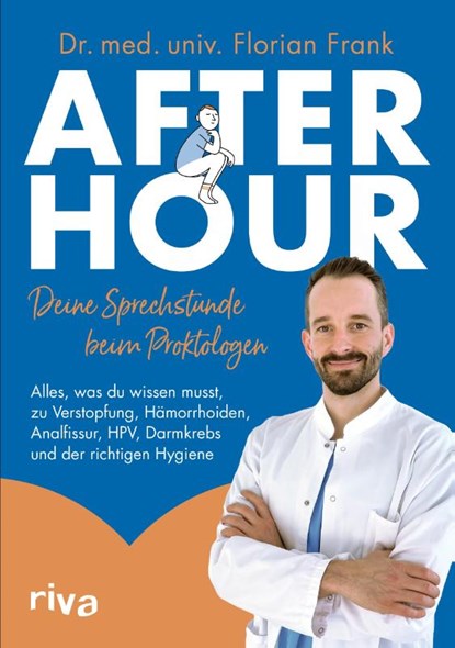 After Hour - deine Sprechstunde beim Proktologen, Florian Frank - Paperback - 9783742324283
