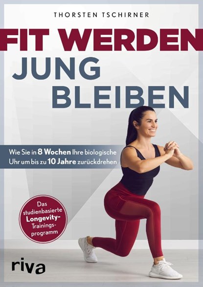 Fit werden - jung bleiben, Thorsten Tschirner - Paperback - 9783742325020