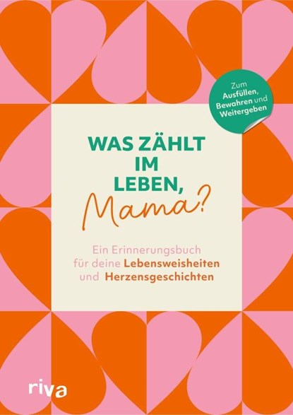 Was zählt im Leben, Mama?, niet bekend - Gebonden - 9783742325150