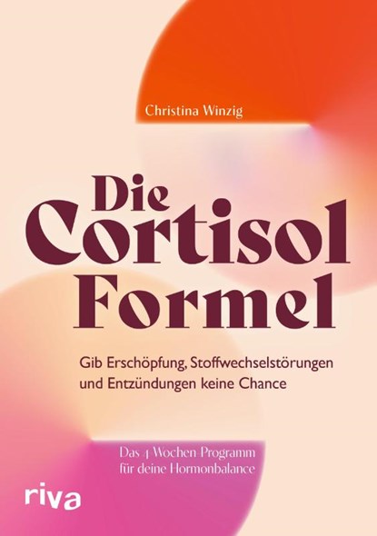 Die Cortisol-Formel, Christina Winzig - Paperback - 9783742328816