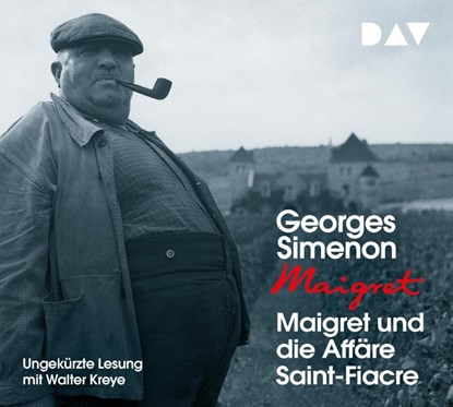 Maigret und die Affäre Saint-Fiacre, Georges Simenon ; Wolfgang Stockmann - AVM - 9783742419484