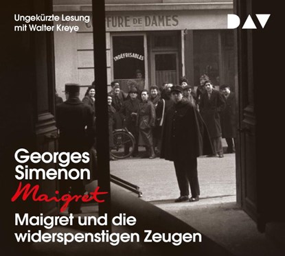 Maigret und die widerspenstigen Zeugen, Georges Simenon ; Wolfgang Stockmann - AVM - 9783742421043