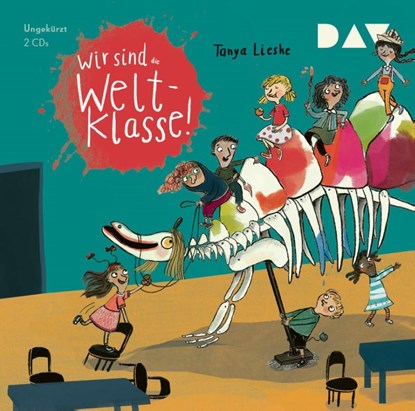 Wir sind (die) Weltklasse (Teil 1), Tanya Lieske - AVM - 9783742430809