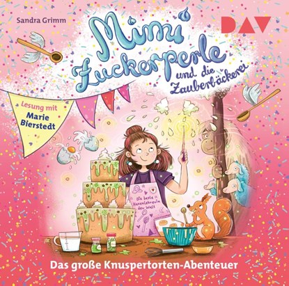 Mimi Zuckerperle und die Zauberbäckerei - Das große Knuspertorten-Abenteuer, Sandra Grimm ; Kati Schaefer - AVM - 9783742434616