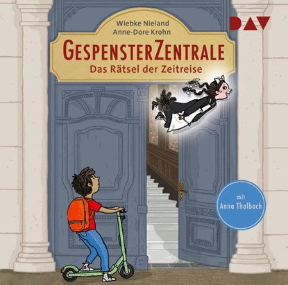 Gespensterzentrale - Teil 1: Das Rätsel der Zeitreise, Anne-Dore Krohn ; Wiebke Nieland - AVM - 9783742437037