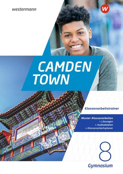 Camden Town 8. Klassenarbeitstrainer. Allgemeine Ausgabe für Gymnasien, niet bekend - Paperback - 9783742603241