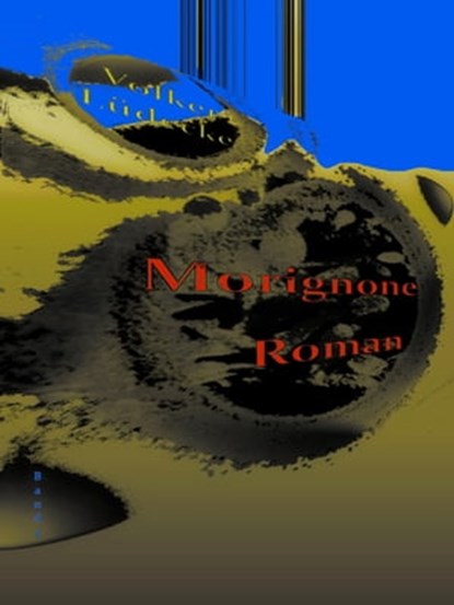 MORIGNONE, Volker Lüdecke - Ebook - 9783742709295