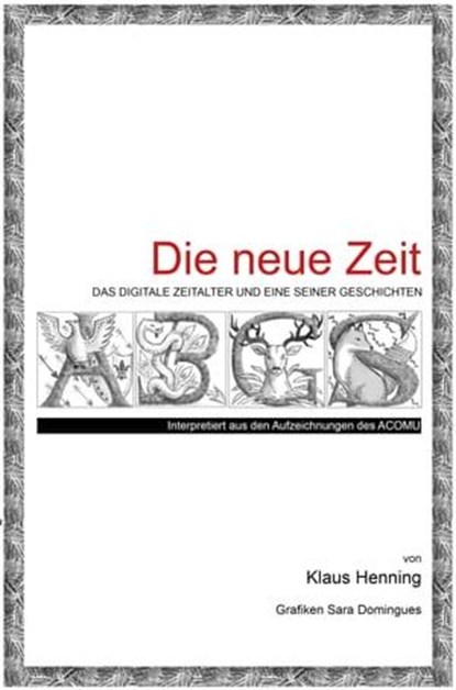 Die neue Zeit, Klaus Henning - Ebook - 9783742718143