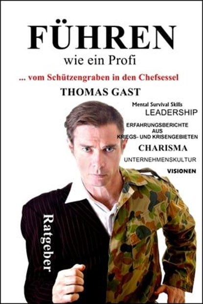 FÜHREN wie ein Profi, Thomas GAST - Ebook - 9783742720702