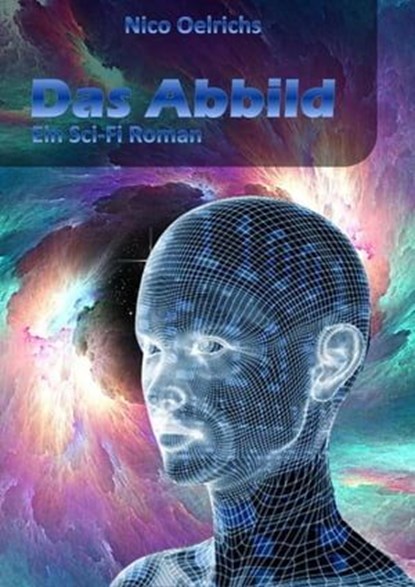 DAS ABBILD, Nico Oelrichs - Ebook - 9783742753823