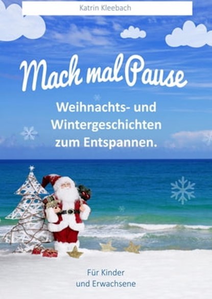 Mach mal Pause, Katrin Kleebach - Ebook - 9783742765864