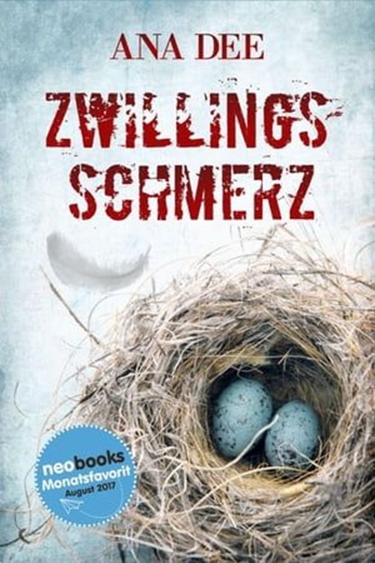Zwillingsschmerz, Ana Dee - Ebook - 9783742782946