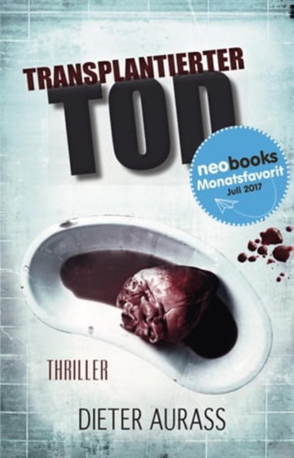 Transplantierter Tod, Dieter Aurass - Ebook - 9783742790330