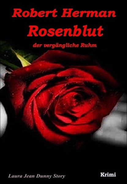 Rosenblut, Robert Herman - Ebook - 9783742796189