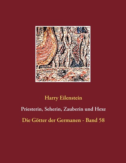 Priesterin, Seherin, Zauberin und Hexe, Harry Eilenstein - Paperback - 9783743159532